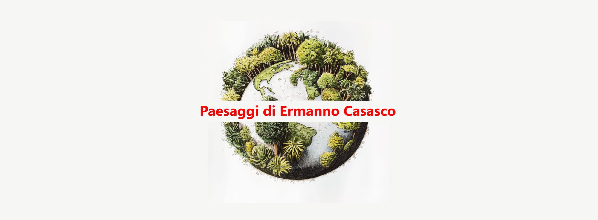 Paesaggi di Ermanno Casasco